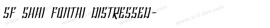 SF Shai Fontai Distressed字体转换